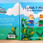 AARON ROCHA TAVAREZ REVOLUCIONA LA LITERATURA INFANTIL CON EL LANZAMIENTO DE SU LIBRO DE MISTERIO ‘LUNA Y MILO EN LA NUBE FLOTANTE’